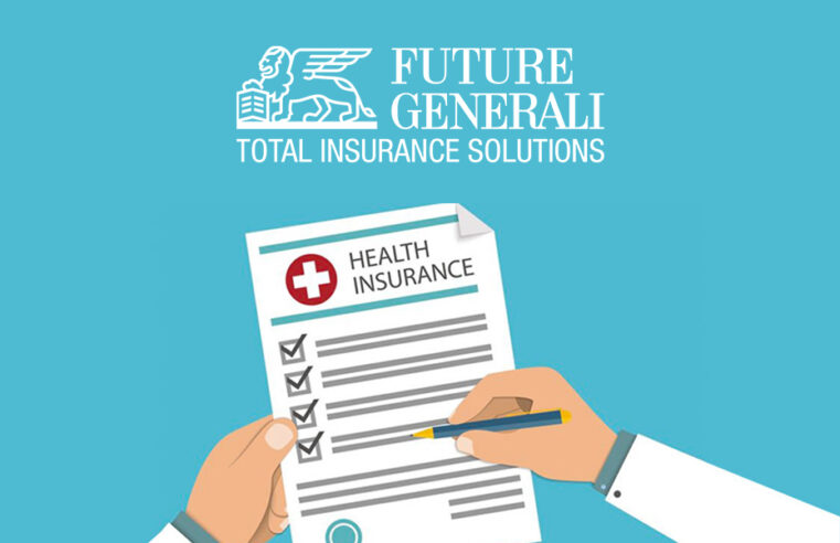 How to File a Claim with Future Generali Health Insurance